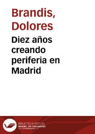 Diez años creando periferia en Madrid