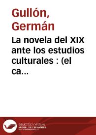 La novela del XIX ante los estudios culturales : (el caso de de Benito Pérez Galdós)