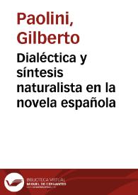 Dialéctica y síntesis naturalista en la novela española