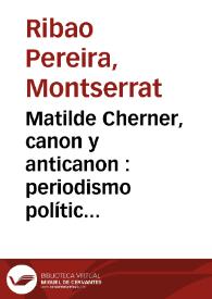 Matilde Cherner, canon y anticanon : periodismo político