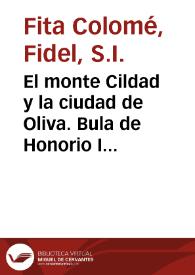 El monte Cildad y la ciudad de Oliva. Bula de Honorio III ilustrada con documentos inéditos