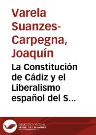 La Constitución de Cádiz y el Liberalismo español del Siglo XIX