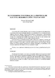 El patrimonio industrial de la provincia de Alicante. Rehabilitación y nuevos usos