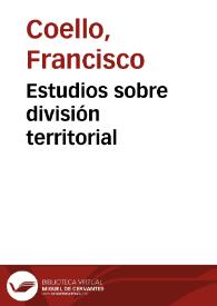 Estudios sobre división territorial