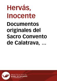 Documentos originales del Sacro Convento de Calatrava, que atesora el archivo de Hacienda en Ciudad-Real