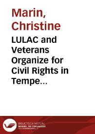 LULAC and Veterans Organize for Civil Rights in Tempe and Phoenix, 1940-1947