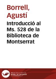 Introducció al Ms. 528 de la Biblioteca de Montserrat