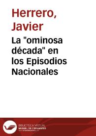La 'ominosa década' en los Episodios Nacionales