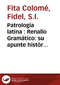 Patrología latina : Renallo Gramático : su apunte histórico de Sabadell