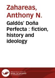 Galdós' Doña Perfecta : fiction, history and ideology