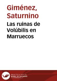Las ruinas de Volúbilis en Marruecos
