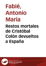 Restos mortales de Cristóbal Colón devueltos a España