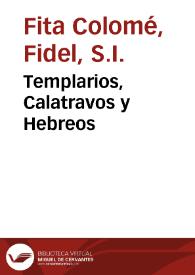 Templarios, Calatravos y Hebreos