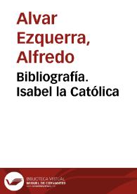 Isabel la Católica. Bibliografía