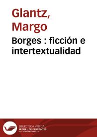 Borges : ficción e intertextualidad