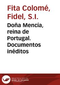 Doña Mencía, reina de Portugal. Documentos inéditos