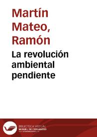 La revolución ambiental pendiente