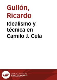 Idealismo y técnica en Camilo J. Cela