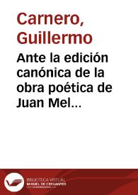 Ante la edición canónica de la obra poética de Juan Meléndez Valdés : Juan Meléndez Valdés, 