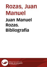 Juan Manuel Rozas. Bibliografía