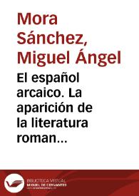 El español arcaico. La aparición de la literatura romance. Juglaría y clerecía