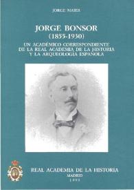 Jorge Bonsor (1855-1930) : un académico correspondiente de la Real Academia de la Historia y la Arqueología española
