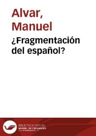 ¿Fragmentación del español?