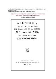 Apéndice y demostración del día y año de la muerte de Sefronio, Obispo Santo de Segobriga