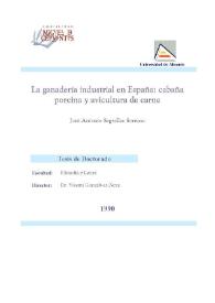 La ganadería industrializada en España : cabaña porcina y avicultura de carne