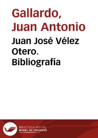Juan José Vélez Otero. Bibliografía