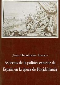 Aspectos de la política exterior de España en la época de Floridablanca