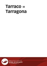 Tarraco : = Tarragona