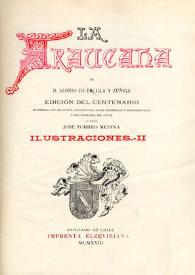 La Araucana : ilustraciones.- II
