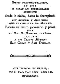 Espejo teórico- práctico en que se miran las enfermedades reinantes desde la niñez hasta la decrepitud...