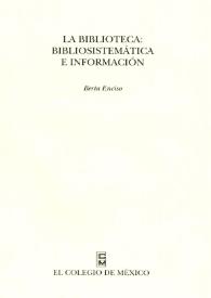 La Biblioteca : bibliosistemática e información