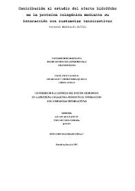 Contribución al estudio del efecto hidrófobo en la proteína colagénica mediante su interacción con substancias tensioactivas