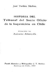Historia del tribunal del Santo Oficio de la Inquisición en Chile