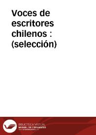 Voces de escritores chilenos : (selección)