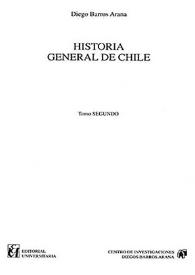 Historia general de Chile. Tomo segundo