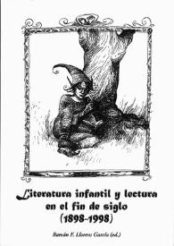 Literatura infantil y lectura en el fin de siglo : (1898-1998)