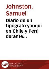 Diario de un tipógrafo yanqui en Chile y Perú durante la Guerra de la Independencia
