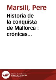 Historia de la conquista de Mallorca : crónicas inéditas