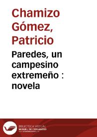 Paredes, un campesino extremeño : novela