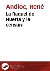 La Raquel de Huerta y la censura