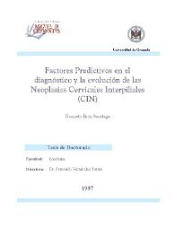 Factores Predictivos en el diagnóstico y la evolución de las Neoplasias Cervicales Intraepiteliales (CIN)