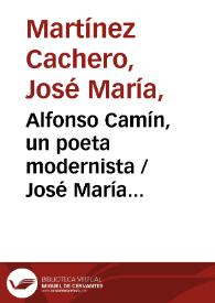 Alfonso Camín, un poeta modernista