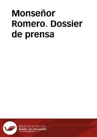 Monseñor Romero. Dossier de prensa