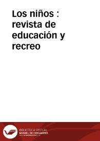 Los niños : revista de educación y recreo