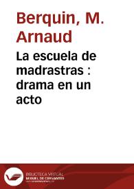 La escuela de madrastras : drama en un acto