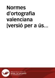 Normes d'ortografia valenciana [versió per a ús acadèmic]
